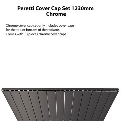 Peretti Cover Cap Set 1230mm Chrome